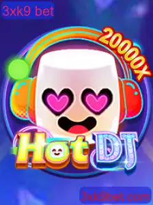 Explorando o Mundo Empolgante do Jogo HotDJ e a Estratégia 3xk9 Bet