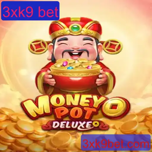 Explorando o Fascinante Mundo de MoneyPotDELUXE e 3xk9 Bet